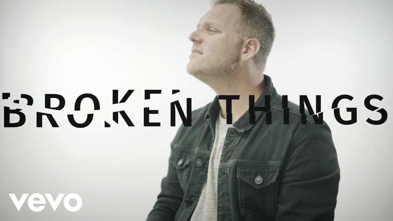 Matthew West – Broken Things (Lyric Video)