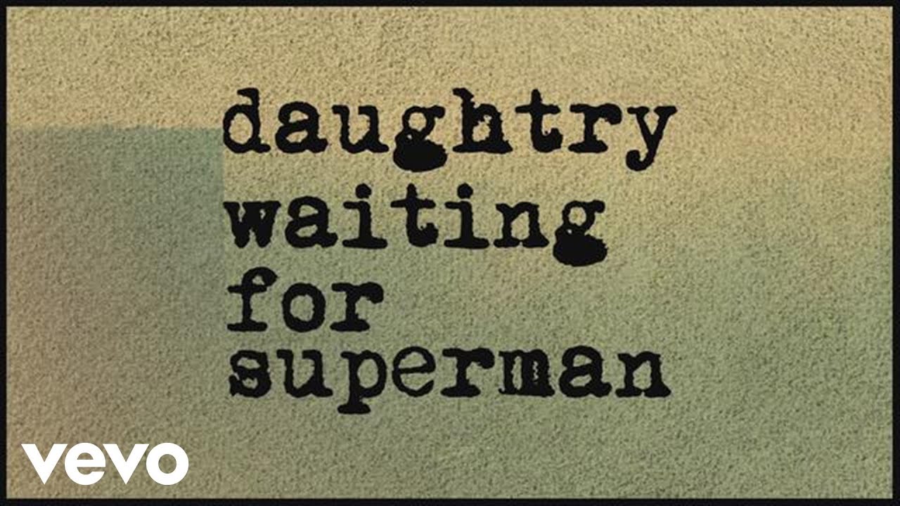 Daughtry – Waiting For Superman (Official Lyric Video)