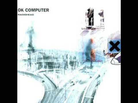 Radiohead/OK COmputer – 04 Exit Music (For a Film)