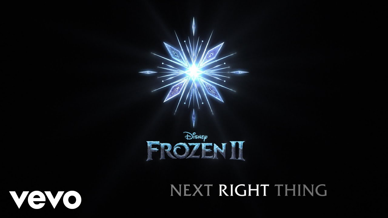 Kristen Bell – The Next Right Thing (From "Frozen 2"/Lyric Video)