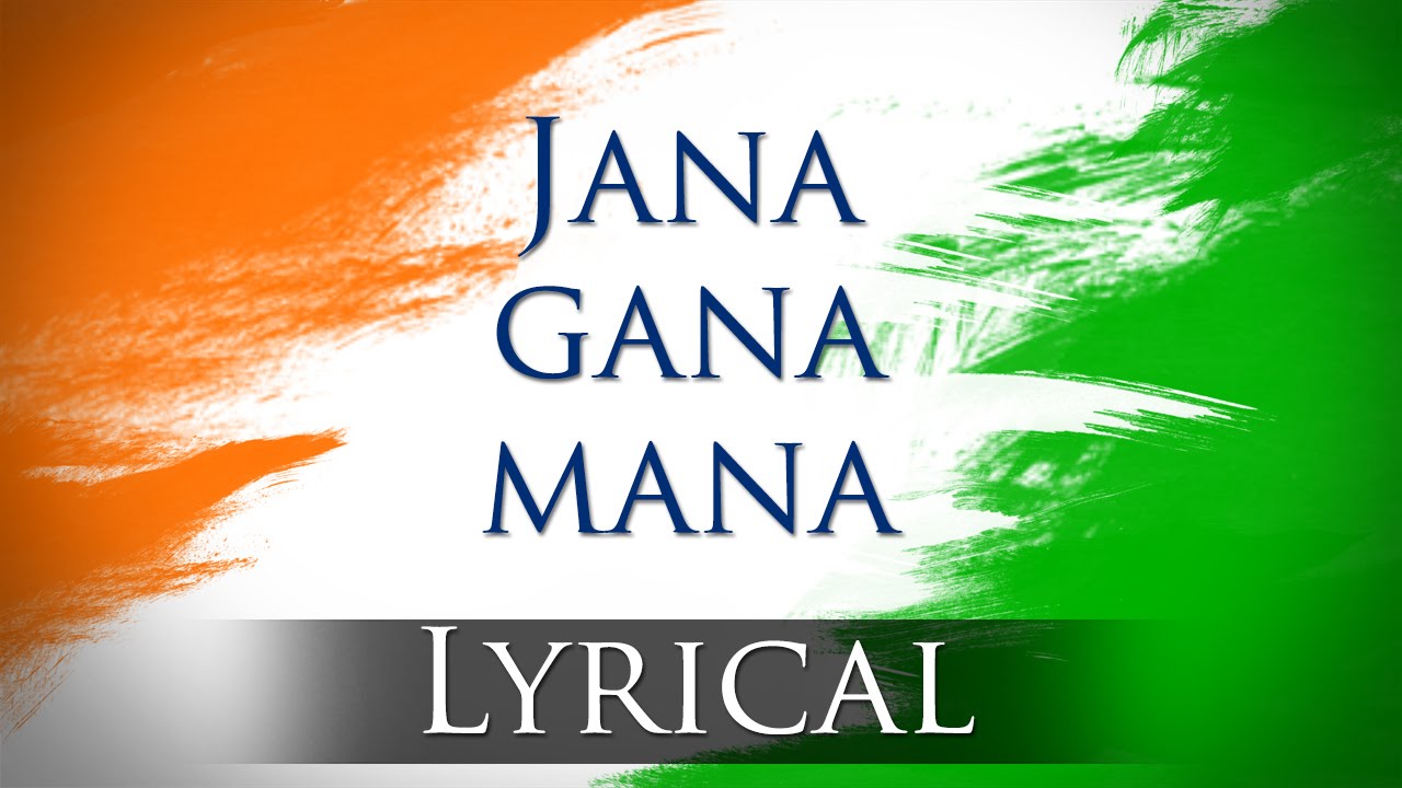 Jana Gana Mana (HD) – National Anthem With Lyrics – Best Patriotic Song