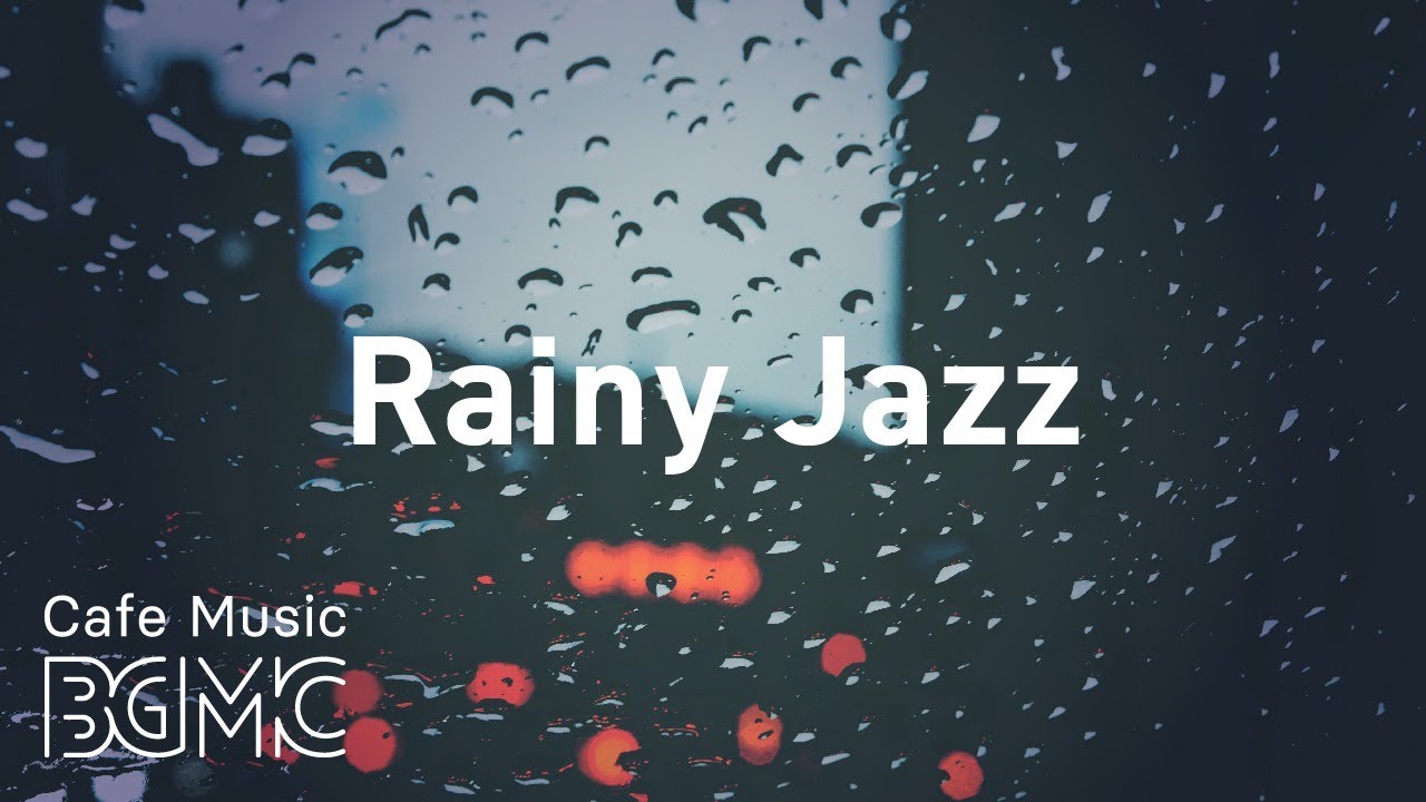 Rainy Jazz: Relaxing Jazz & Bossa Nova Music Radio – 24/7 Chill Out Piano & Guitar Music